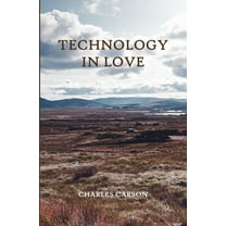 Technology In Love (Paperback)