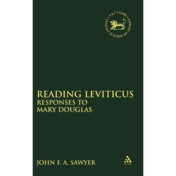Library of Hebrew Bible/Old Testament St Reading Leviticus: Responses to Mary Douglas, Book 227, (Hardcover)