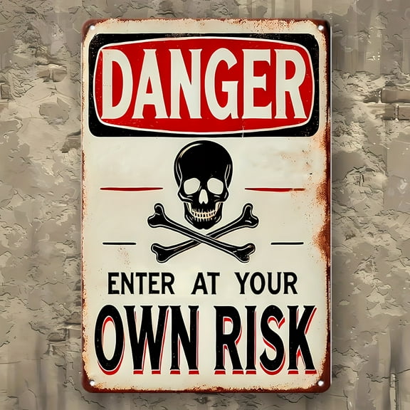 Vintage Metal Sign "Danger - Enter at Your Own Risk", 7.9x11.9 inches - Ideal for Bar Wall Hanging