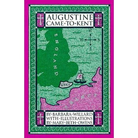 Augustine Came to Kent