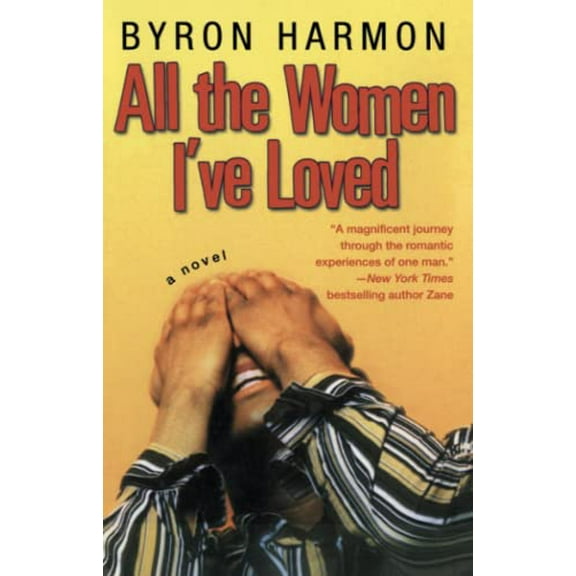 Pre-Owned All the Women I've Loved (Paperback) 0743483081 9780743483087