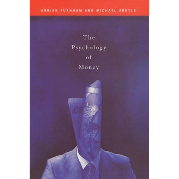 Pre-Owned The Psychology of Money (Paperback) 0415146062 9780415146067
