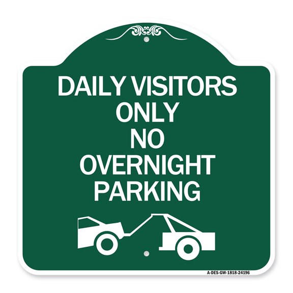 SignMission A-DES-GW-1818-24196 18 x 18 in. Designer Series Sign - Day Visitors Only No Overnight Parking with Graphic, Green & White