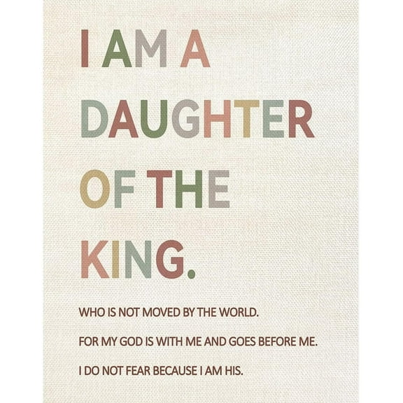 I Am a Daughter of The King poster Christian Religious Bible Verse Wall Hanging for Nursery, Kids Room, Girls Room, Girls Bedroom, Playroom, Classroom Poster Decor
