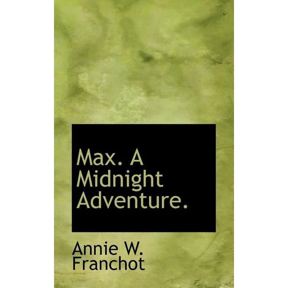 Max. a Midnight Adventure. (Paperback)
