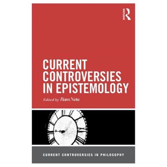 Pre-Owned Current Controversies in Philosophy Current Controversies in Epistemology, (Paperback)