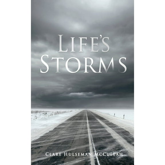 Life's Storms, (Paperback)