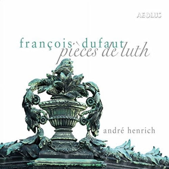 Dufaut / Henrich - Pieces de Luth - Music & Performance - CD