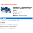 thumbnail image 2 of Ignition Switch - Compatible with 1980 - 1983, 1987 - 1990 Oldsmobile Cutlass Cruiser 1981 1982 1988 1989, 2 of 2