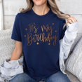 thumbnail image 3 of Happy Birthday Cute My Day My Way Birthday Girl T Shirt, Women's Graphic Tee 100% Cotton by TBun, Full Sizes S-5XL, 3 of 5