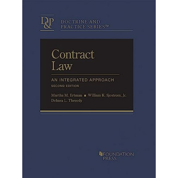 Pre-Owned Contract Law, An Integrated Approach (Doctrine and Practice Series), 9781685613839, 1685613837, Hardcover, 2 edition
