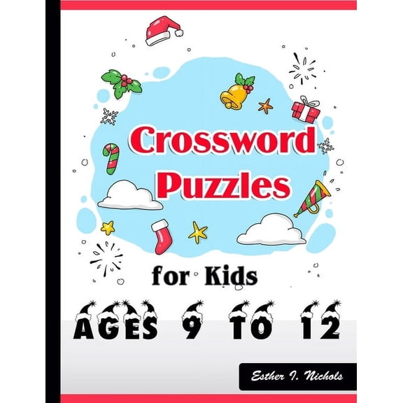 Crossword Puzzles for Kids Ages 9 to 12: Large-Print Best Puzzle Book, (Paperback)