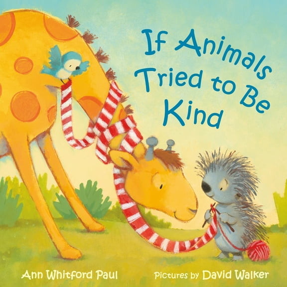 If Animals Kissed Good Night: If Animals Tried to Be Kind (Hardcover)