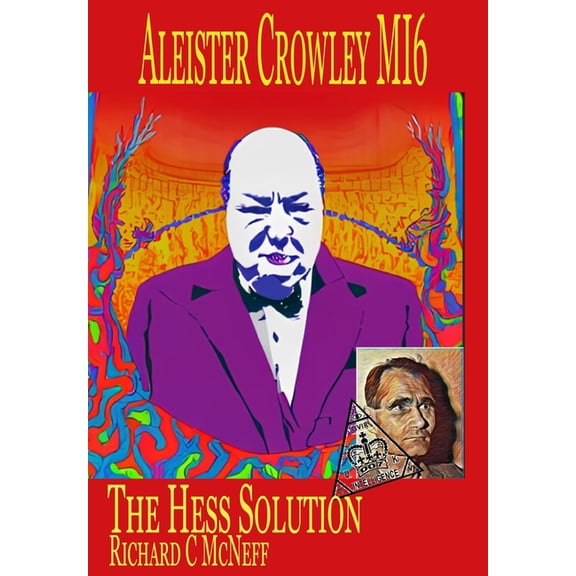 Aleister Crowley MI6: The Hess Solution, (Hardcover)
