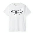 thumbnail image 3 of Wouldnt Pass A Vet Check T-Shirt, 3 of 5