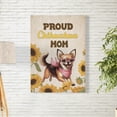 thumbnail image 2 of Proud Chihuahua Mom Happy Mother's Day with Love Vertical Matte Canvas Poster Dog Lover Gifts Idea Wall Art Home Decor - 02003, 2 of 5