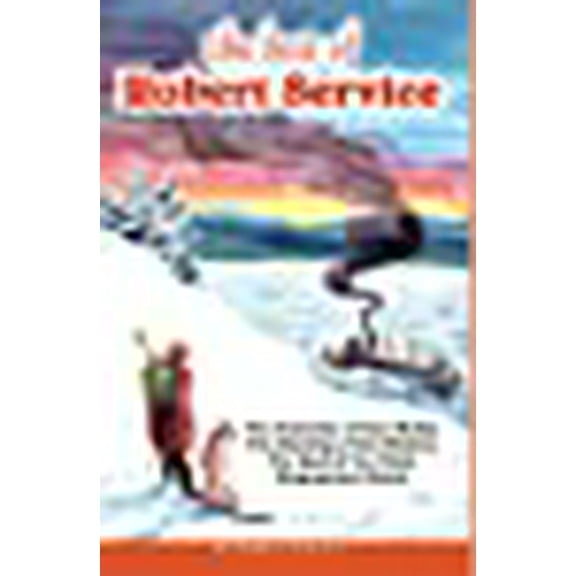 The Best of Robert Service (Paperback)