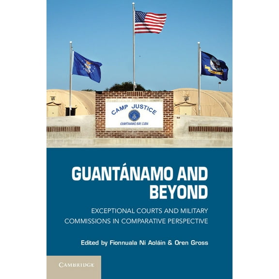 GuantÃ¡namo and Beyond, (Paperback)