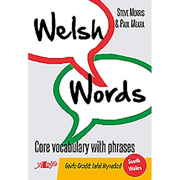 Welsh Words - Geirfa Graidd, Lefel Mynediad (De Cymru/South