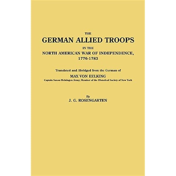 Pre-Owned German Allied Troops in the North American War of Independence, 1776-1783, (Paperback)