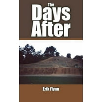 The Days After, (Paperback)