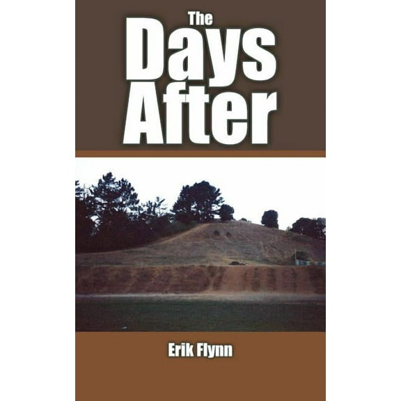 The Days After, (Paperback)