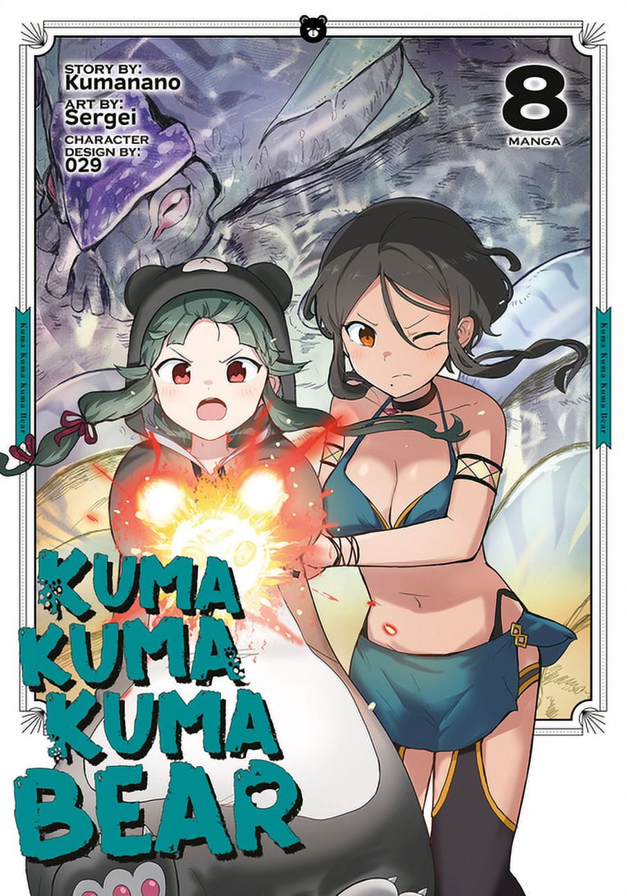 Kuma Kuma Kuma Bear (Manga): Kuma Kuma Kuma Bear (Manga) Vol