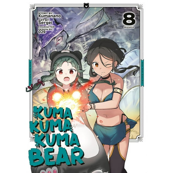 Kuma Kuma Kuma Bear (Manga): Kuma Kuma Kuma Bear (Manga) Vol. 8 (Series #8) (Paperback)