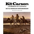 thumbnail image 1 of Kit Carson: A Portrait in Courage, 1 of 2