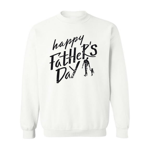 Father's Day Celebration! Sweatshirt Men -Image by Shutterstock, Male Large