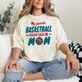 thumbnail image 2 of Proud Mom Of A Basketball Player, Ivory Comfort Colors T-Shirt, 2XL, 2 of 3