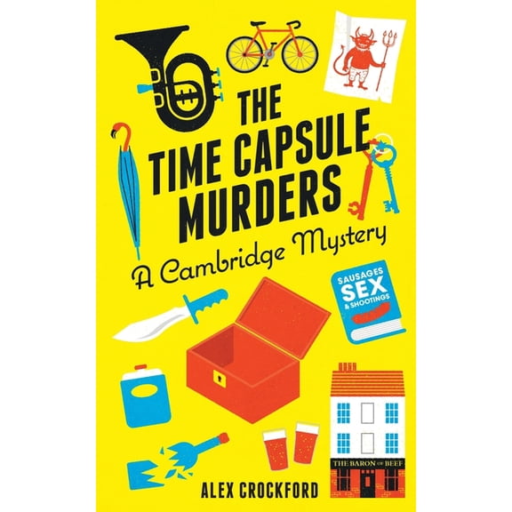 The Time Capsule Murders: A Cambridge Mystery, (Paperback)