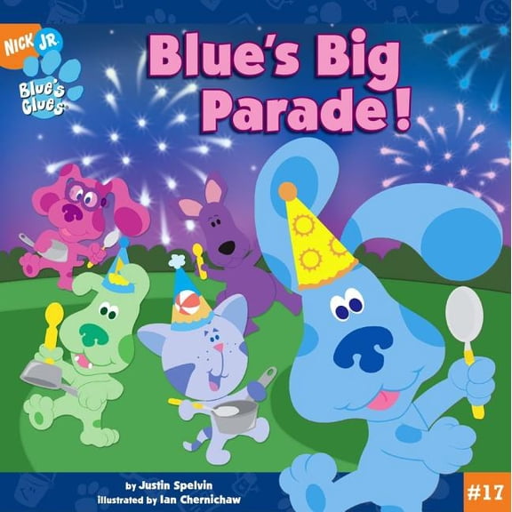 Blue's Clues (8x8 Paperback): Blue's Big Parade! (Series #17) (Paperback)