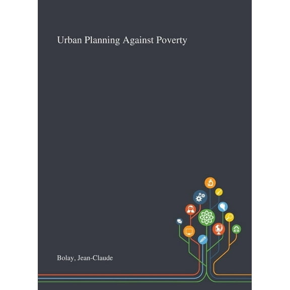 Urban Planning Against Poverty, (Hardcover)
