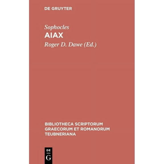 Bibliotheca Scriptorum Graecorum Et Roma Aiax, (Hardcover)
