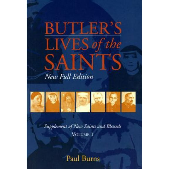 Pre-Owned Butler's Lives of the Saints: New Full Edition: Supplement of New Saints and Blesseds, Volume 1 (Hardcover) 0814618375 9780814618370