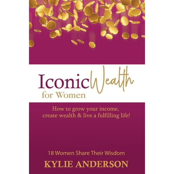 Iconic Wealth for Women, (Paperback)