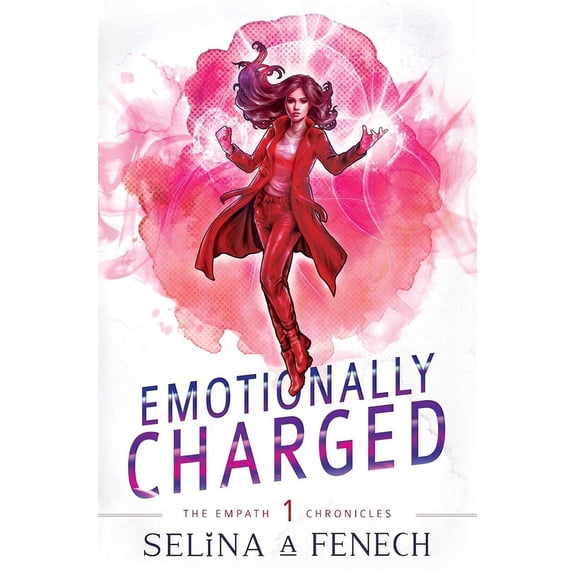 Empath Chronicles Emotionally Charged, Book 1, (Hardcover)