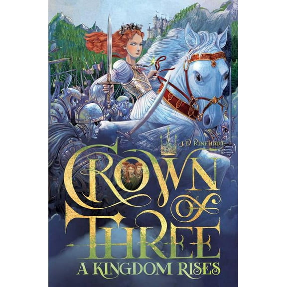 Crown of Three A Kingdom Rises, Book 3, (Paperback)