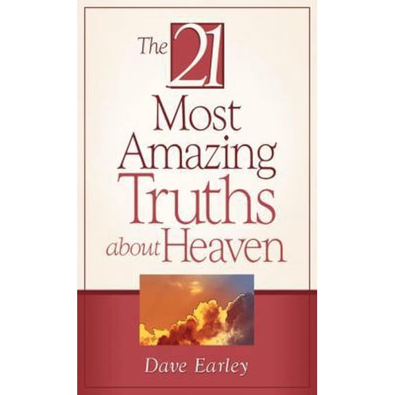 Pre-Owned 21 Most Amazing Truths About Heaven, The (Paperback) 1602602174 9781602602175