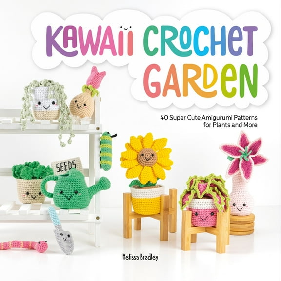 Kawaii Crochet Garden, Book 1, (Standard Edition) (Paperback)