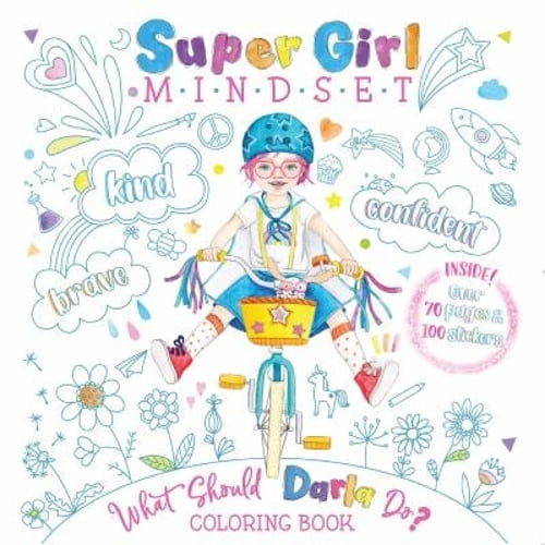 Pre-Owned Super Girl Mindset Coloring Book: What Should Darla Do? (Paperback) 1733094628 9781733094627
