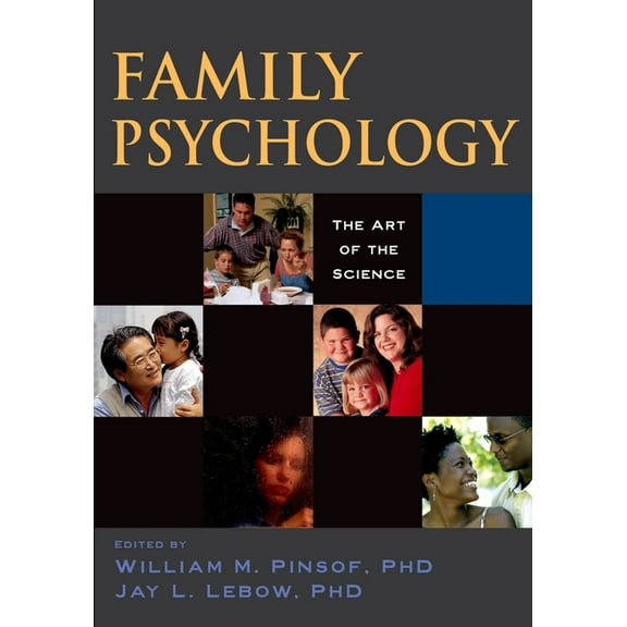 Oxford Clinical Psychology Family Psychology: The Art of the Science, (Hardcover)