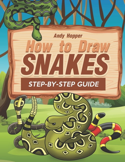 How to Draw Snakes Step-by-Step Guide: Best Snake Drawing Book for You