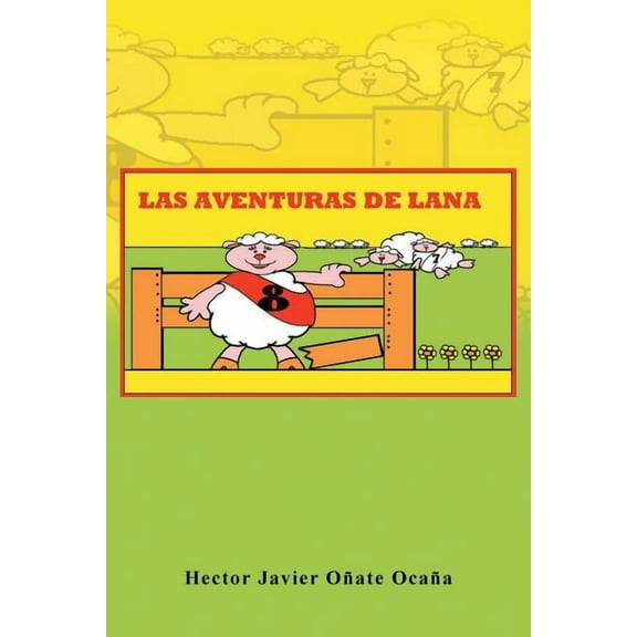 Las Aventuras de Lana, (Paperback)