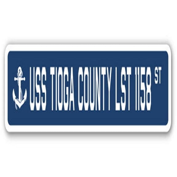 USS TIOGA COUNTY LST 1158 Street Sign us navy ship veteran sailor gift