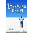 thumbnail image 2 of Embracing Desire, 2 of 3