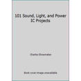 thumbnail image 1 of Pre-Owned 101 Sound, Light, and Power IC Projects (Paperback) 0830604049 9780830604043, 1 of 1