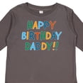thumbnail image 4 of Inktastic Happy Birthday Daddy Boys or Girls Long Sleeve Toddler T-Shirt, 4 of 5
