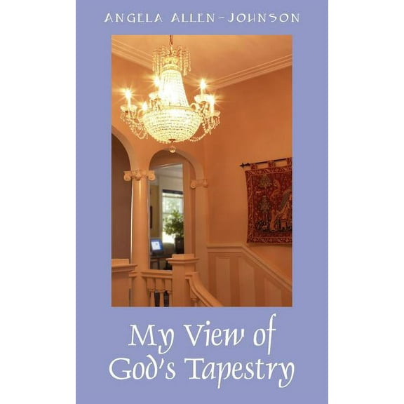 My View of God's Tapestry: The Road Less Traveled, (Paperback)